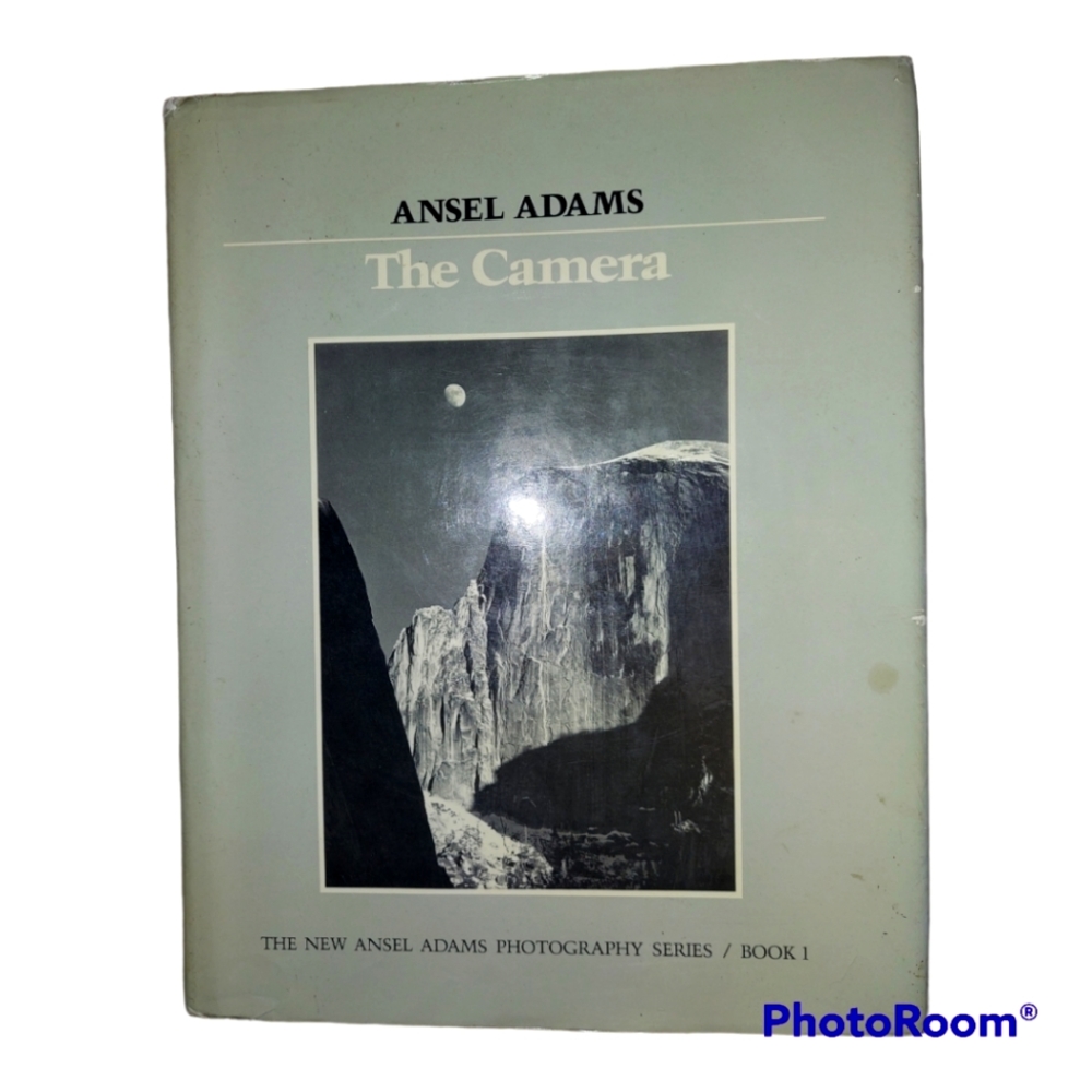 Ansel Adams. The Camera.  Book copywright 1980.